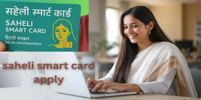 saheli smart card apply