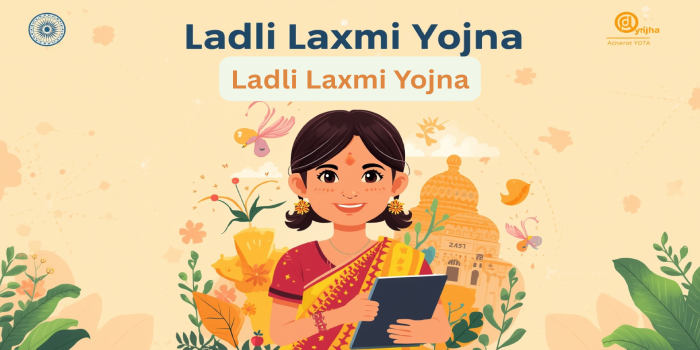 Ladli Laxmi Yojna