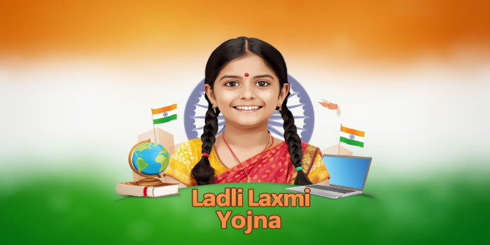 Ladli Laxmi Yojna